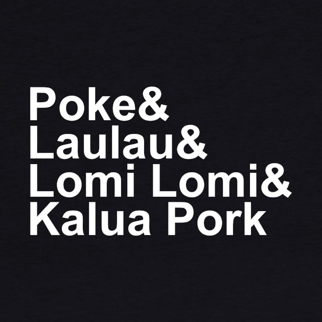 Hawaiian Food by H2Tees